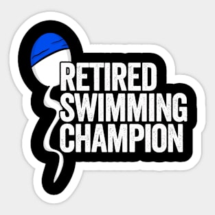 Retired Swimming Champion Sticker